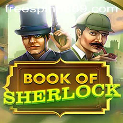 Exploring the Intrigue of BookOfSherlock and the Alluring Free Spin 888