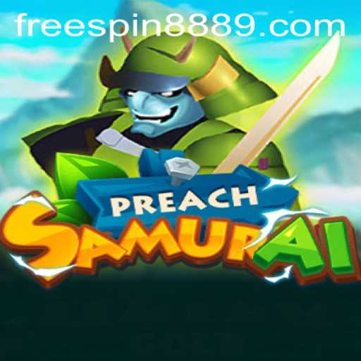 Exploring PreachSamurai and the Exciting World of Free Spin 888